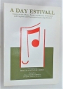 A Day Estivall. Essays on the Music, Poetry and History of Scotland and England, and Poems Previously Unpublished.