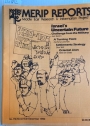Israel's Uncertain Future. (Middle East Research and Information Project. (MERIP Reports) No 92, November - December 1980)