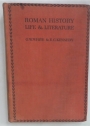 Roman History, Life and Literature.