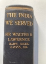The India We Served. With an Introductory Letter by Rudyard Kipling.