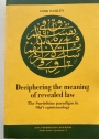 Deciphering the Meaning of Revealed Law: The Surushian Paradigm in Shi'i Epistemology.