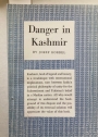 Excerpts from Danger in Kashmir.