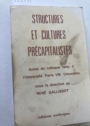 Structures et Cultures Précapitalistes. Actes du Colloque tenu á l'Université Paris VIII Vincennes.