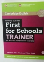 First for Schools Trainer. Six Practice Tests Without Answers. Second Edition.