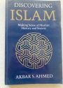 Discovering Islam: Making Sense of Muslim History and Society.