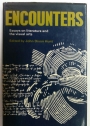 Encounters. Essays on Literature and the Visual Arts.
