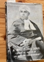 A Wrestling Soul: Story of the Life of Sir Narayan Chandavarkar.