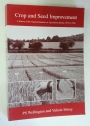 Crop and Seed Improvement. A History of the National Institute of Agricultural Botany 1919 to 1996.
