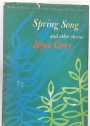 Spring Song and Other Stories.
