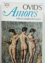 Amores. Latin and English Texts.
