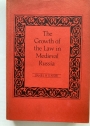 The Growth of the Law in Medieval Russia.