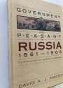 Government and Peasant in Russia, 1861 - 1906: The Prehistory of the Stolypin Reforms.
