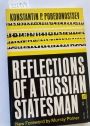 Reflections of a Russian Statesman. New Foreword by Murray Polner.