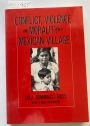 Conflict, Violence, and Morality in a Mexican Village.