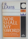 Nor Shall My Sword. Discourses on Pluralism, Compassion and Social Hope.