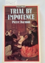 Trial by Impotence.