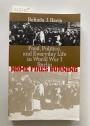 Home Fires Burning: Food, Politics, and Everyday Life in World War I Berlin.