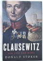 Clausewitz. His Life and Work.