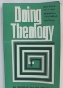 Doing Theology. An Introduction for Preachers.