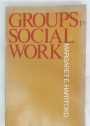 Groups in Social Work. Application of Small Group Theory and Research to Social Work Practice.
