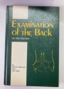 Examination of the Back. An Introduction.