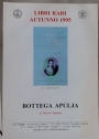 Bottega Apulja di Mario Somma. Libri Rari, Autunno 1995.