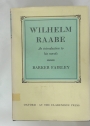 Wilhelm Raabe. An Introduction to His Novels.