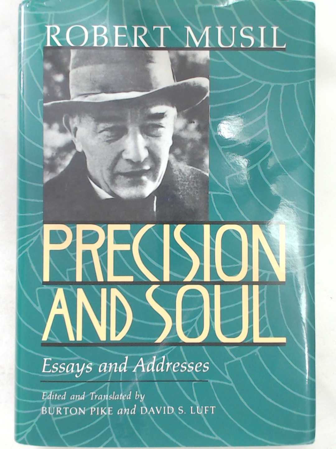 Precision and Soul. Essays and Addresses.