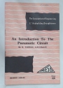 An Introduction to the Pneumatic Circuit. The Association of Engineering and Shipbuilding Draftsmen, Session 1958 - 59.