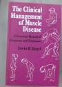 The Clinical Management of Muscle Disease.