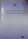 Consultation Draft: Framework for the Assessment of Children in Need and their Families. September 1999.