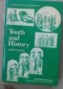 Youth and History: Tradition and Change in European Age Relations, 1770 - Present.