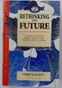 Rethinking the Future.