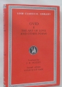 Ovid in Six Volumes, Volume 2: The Art of Love and Other Poems. Second Edition.