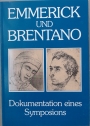 Emmerick und Brentano. Dokumentation eines Symposions der Bischöflichen Kommission "Anna Katharina Emmerick" Münster 1982.