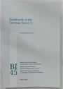 British and Irish Studies in German Language and Literature. Volume 45. Landmarks in the German Novel, Part 1.