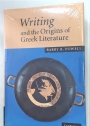 Writing and the Origins of Greek Literature.