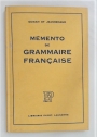 Mémento de Grammaire Française.
