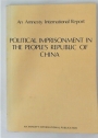 Political Imprisonment in the People's Republic of China. An Amnesty International Report.