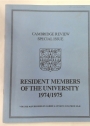 Cambridge Review Special Issue. Volume 96. Resident Members of the University 1974/1975.