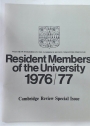 Cambridge Review Special Issue. Volume 99. Resident Members of the University 1976/77.
