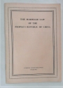 The Marriage Law of the People's Republic of China. Third Printing.