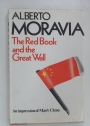 The Red Book and the Great Wall. An Impression of Mao's China.