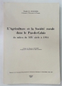 L'Agriculture et la Société Rurale dans le Pas-de-Calais due Milieu du XIXe Siècle à 1914. Two Volumes.