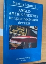 Anglo-Amerikanisches im Sprachgebrauch der DDR.