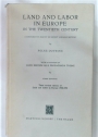 Land and Labor in Europe in the Twentieth Century. A Comparative Study of Recent Agrarian History. Third Revised Edition.
