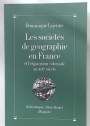 Les Sociétés de Géographie en France et l'Expansion Coloniale au XIXe Siècle.