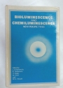 Bioluminescence and Chemiluminescence. New Perspectives.