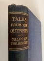 Blackwood Tales from the Outposts. Volume 3: Tales of the Border.