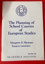The Planning of School Courses of European Studies.